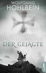 Die Chronik der Unsterblichen - Der Gejagte -  Wolfgang Hohlbein