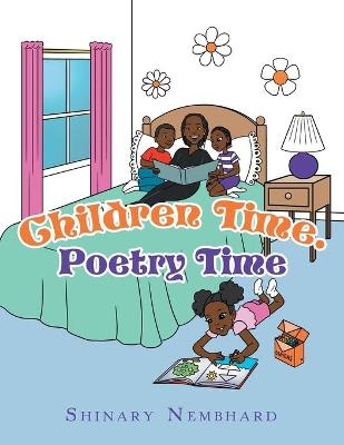 Children Time. Poetry Time - Shinary Nembhard