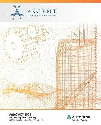 AutoCAD 2022 -  Ascent - Center for Technical Knowledge