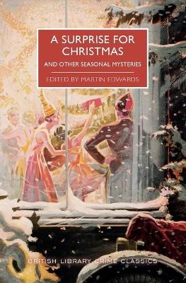 A Surprise for Christmas and Other Seasonal Mysteries - 