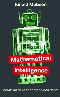 Mathematical Intelligence - Junaid Mubeen