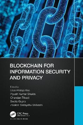 Blockchain for Information Security and Privacy - 