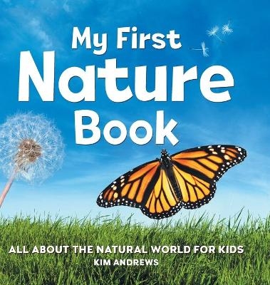 My First Nature Book - Kim Andrews