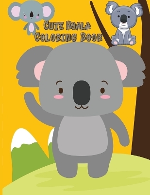 Cute Koala Coloring Book - Skint Sophie