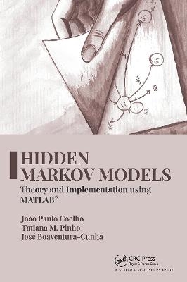 Hidden Markov Models - João Paulo Coelho, Tatiana M. Pinho, José Boaventura-Cunha