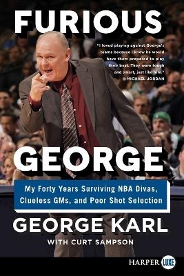 Furious George - George Karl