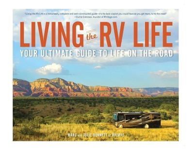 Living the RV Life - Marc Bennett, Julie Bennett