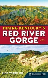 Hiking Kentucky's Red River Gorge - Hill, Sean Patrick