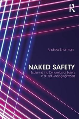 Naked Safety - Andrew Sharman