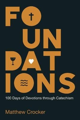 Foundations - Matthew Crocker