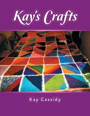 Kay's Crafts - Kay Cassidy