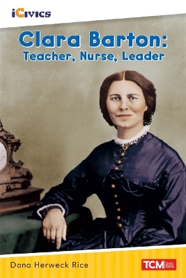 Clara Barton - Dona Herweck Rice