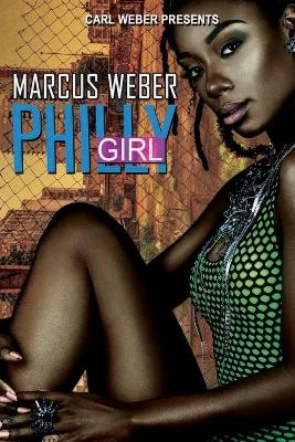 Philly Girl - Marcus Weber