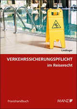 Verkehrssicherungspflicht im Reiserecht - Eike Lindinger