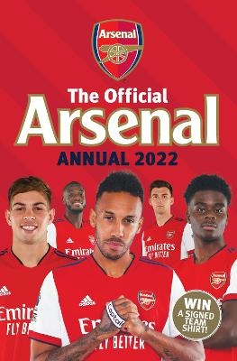 The Official Arsenal Annual 2022 - Josh James