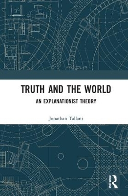 Truth and the World - Jonathan Tallant