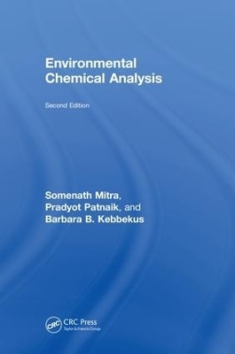 Environmental Chemical Analysis - S. Mitra, B.B. Kebbekus