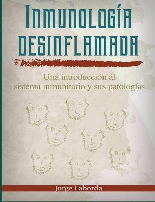 Inmunología desinflamada - Jorge Laborda