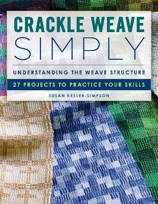 Crackle Weave Simply - Susan Kesler-Simpson