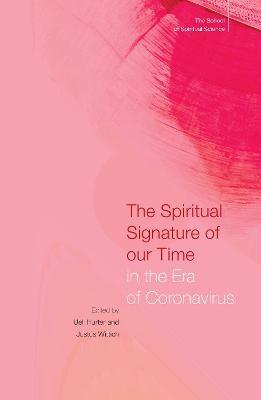 The Spiritual Signature of Our Time in the Era of Coronavirus - 