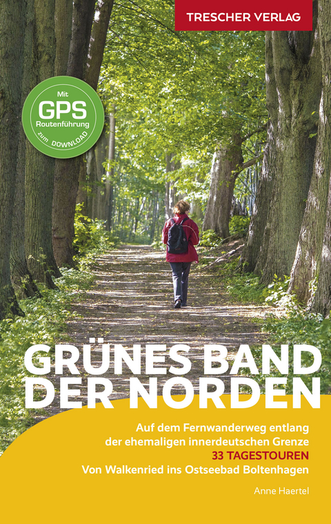 TRESCHER Reiseführer Grünes Band - Der Norden -  Anne Haertel