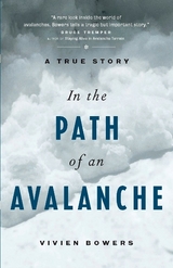 In the Path of an Avalanche -  Vivien Bowers