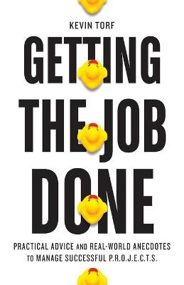 Getting the Job Done - Kevin Torf