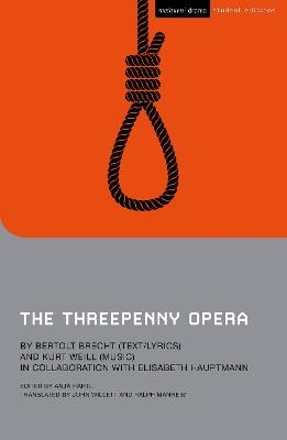 The Threepenny Opera - Bertolt Brecht, Kurt Weill