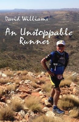 An Unstoppable Runner - David Williams