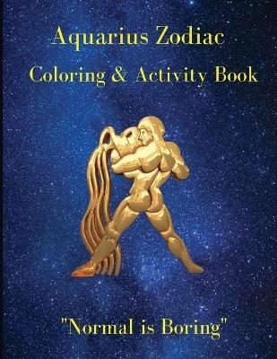 Aquarius Zodiac Coloring & Activity Book - Melinda Read