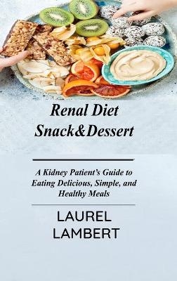 Renal Diet Snack&Dessert - Laurel Lambert