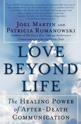 Love Beyond Life - Joel W Martin