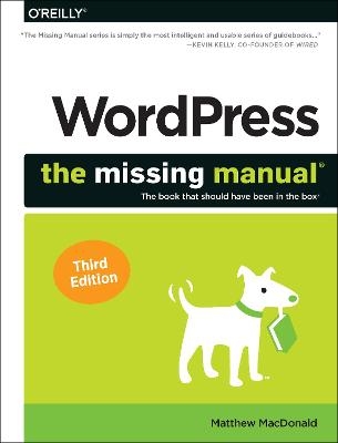 Wordpress: The Missing Manual - Matthew MacDonald