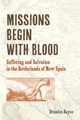 Missions Begin with Blood - Brandon Bayne