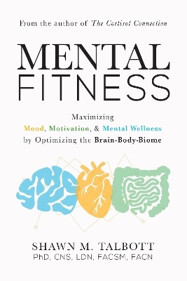 Mental Fitness - Shawn Talbott