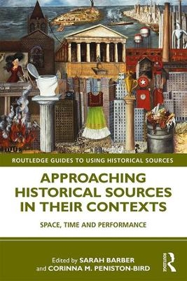 Approaching Historical Sources in their Contexts - 