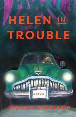 Helen in Trouble - Wendy Sibbison