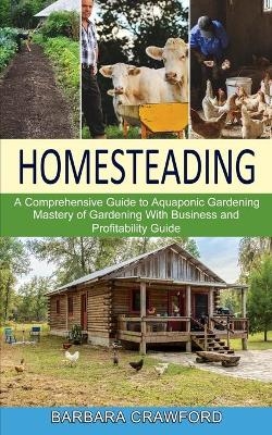 Homesteading - Barbara Crawford