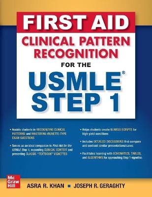 First Aid Clinical Pattern Recognition for the USMLE Step 1 - Asra R. Khan, Joseph R. Geraghty