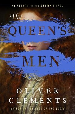 The Queen's Men - Oliver Clements