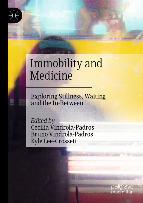 Immobility and Medicine - 