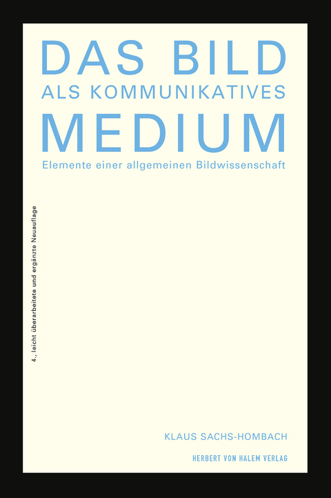 Das Bild als kommunikatives Medium - Klaus Sachs-Hombach