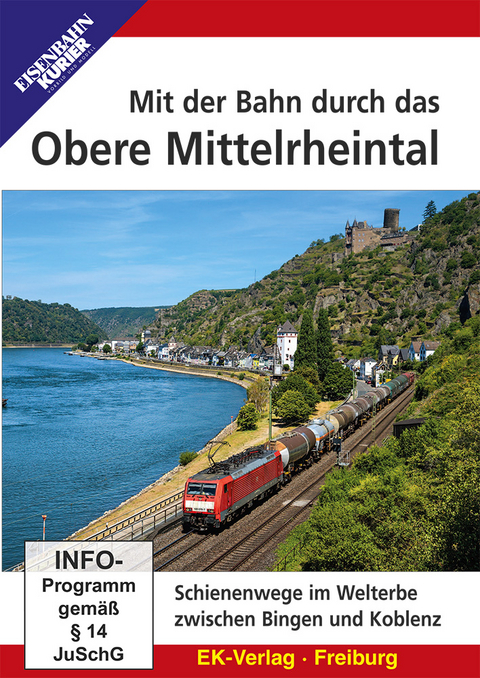 Mit der Bahn durch das Obere Mittelrheintal