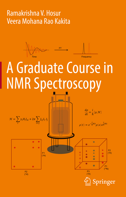 A Graduate Course in NMR Spectroscopy - Ramakrishna V. Hosur, Veera Mohana Rao Kakita