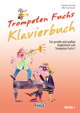 Trompeten Fuchs 1 - Klavier-Begleitbuch - Stefan Dünser, Michael Koch