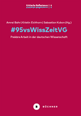 #95vsWissZeitVG - Amrei Bahr, Kristin Eichhorn, Sebastian Kubon