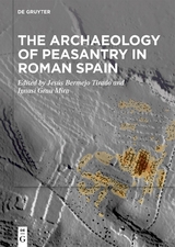 The Archaeology of Peasantry in Roman Spain - 