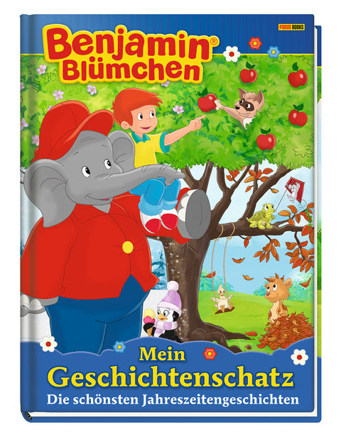 Benjamin Blümchen: Mein Geschichtenschatz: Die schönsten Jahreszeitengeschichten - Doris Riedl, Madlen Frey, Till Bayreuther