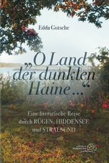 „O Land der dunklen Haine…“ - Edda Gutsche