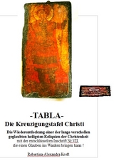 Tabla - die Kreuzigungstafel Christi - Robertina-Alexandra Kreft